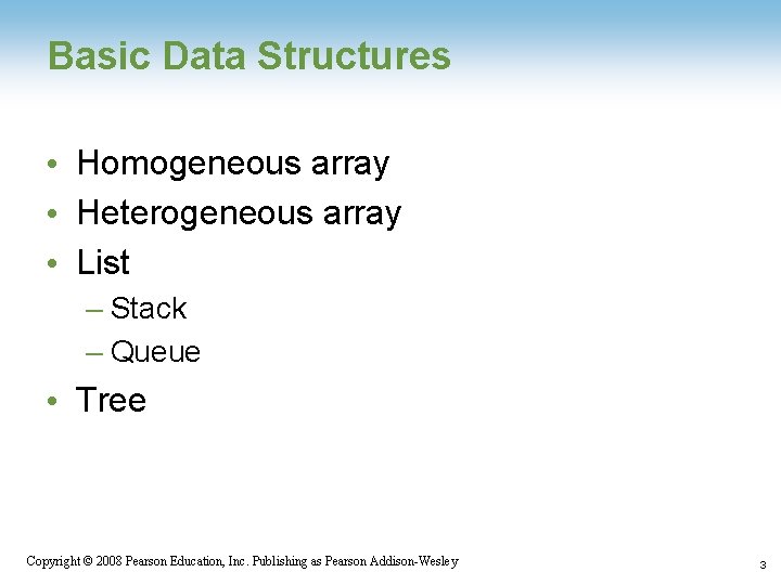 Basic Data Structures • Homogeneous array • Heterogeneous array • List – Stack – Basic Data Structures • Homogeneous array • Heterogeneous array • List – Stack –