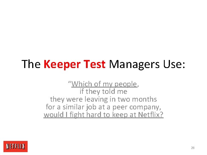 The Keeper Test Managers Use: “Which of my people, if they told me they