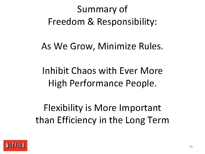 Summary of Freedom & Responsibility: As We Grow, Minimize Rules. Inhibit Chaos with Ever