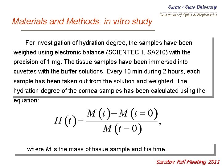 Saratov State University _______________________ Materials and Methods: in vitro study Department of Optics &