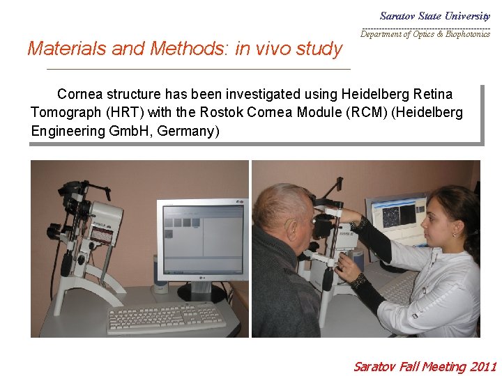 Saratov State University _______________________ Materials and Methods: in vivo study Department of Optics &