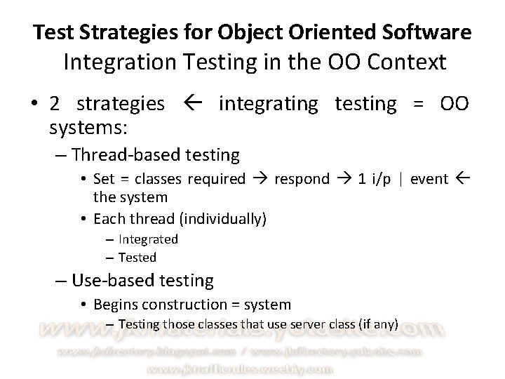 Test Strategies for Object Oriented Software Integration Testing in the OO Context • 2