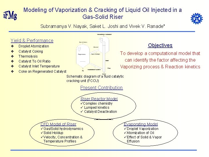 Modeling of Vaporization & Cracking of Liquid Oil Injected in a Gas-Solid Riser Subramanya