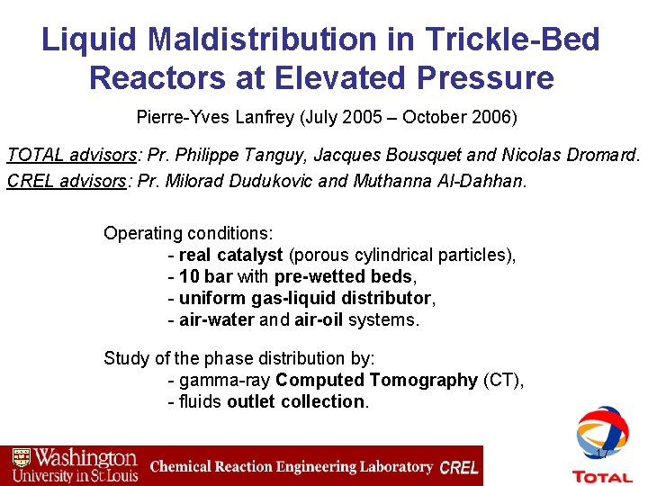 Liquid Maldistribution in Trickle-Bed Reactors at Elevated Pressure Pierre-Yves Lanfrey (July 2005 – October