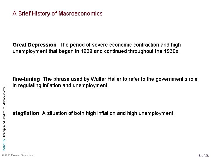 A Brief History of Macroeconomics PART IV Concepts and Problems in Macroeconomics Great Depression