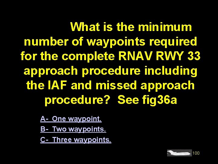 #4285. What is the minimum number of waypoints required for the complete RNAV RWY