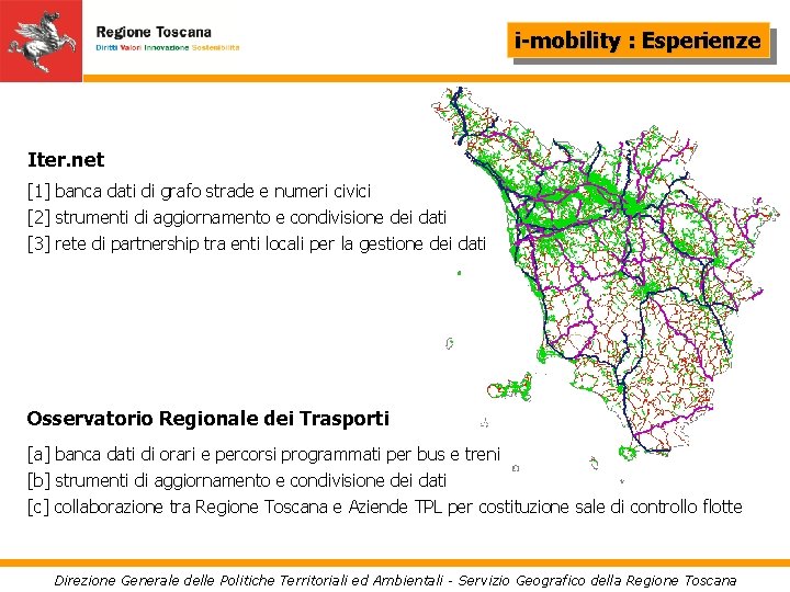 i-mobility : Esperienze Iter. net [1] banca dati di grafo strade e numeri civici