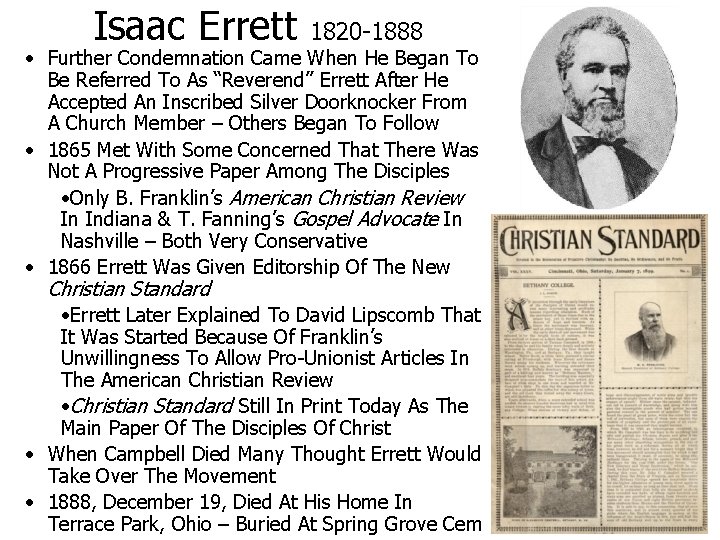 Isaac Errett 1820 -1888 • Further Condemnation Came When He Began To Be Referred