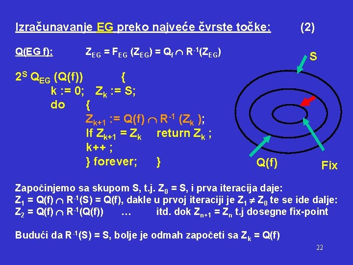 Izračunavanje EG preko najveće čvrste točke: Q(EG f): ZEG = FEG (ZEG) = Qf