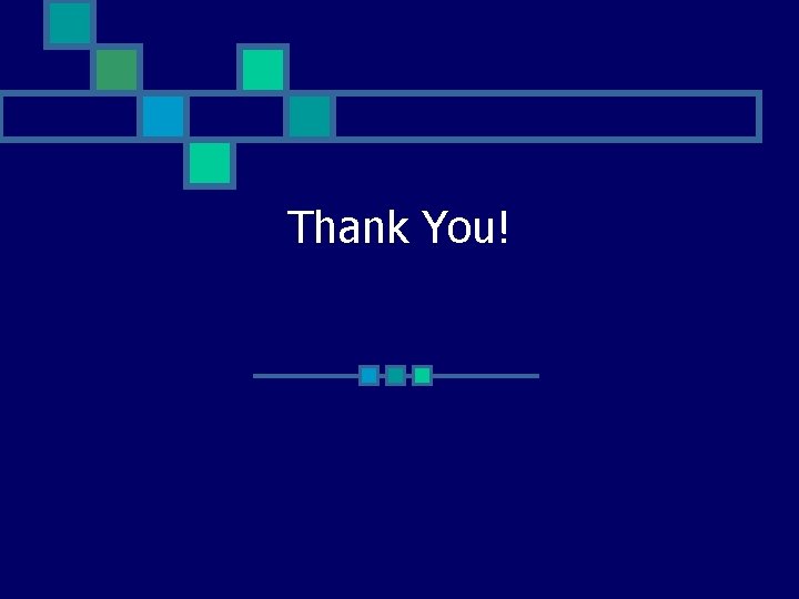 Thank You!  Thank You!