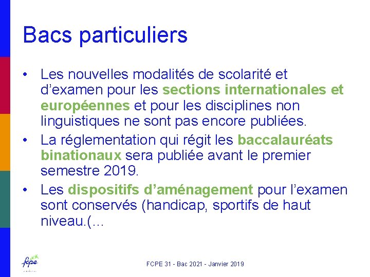 Bacs particuliers • Les nouvelles modalités de scolarité et d’examen pour les sections internationales