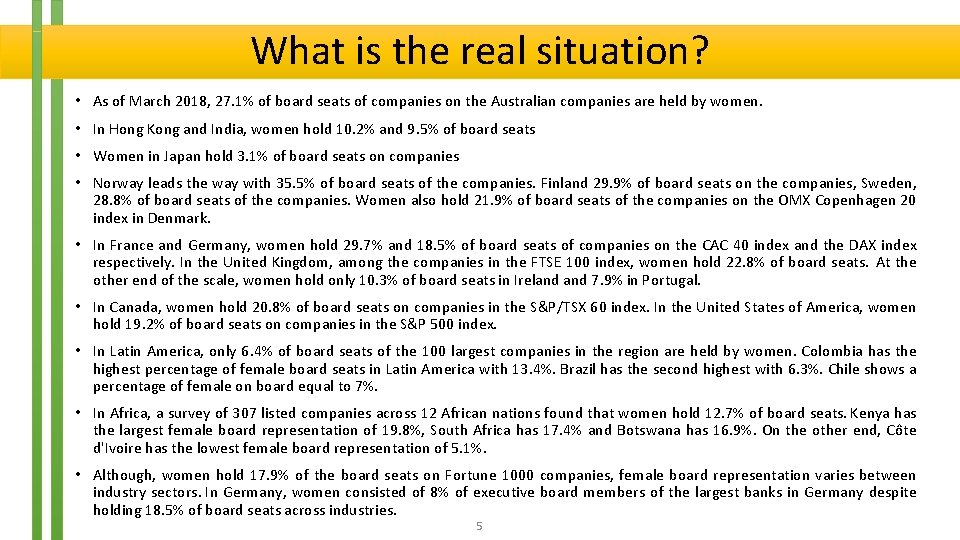 What is the real situation? • As of March 2018, 27. 1% of board