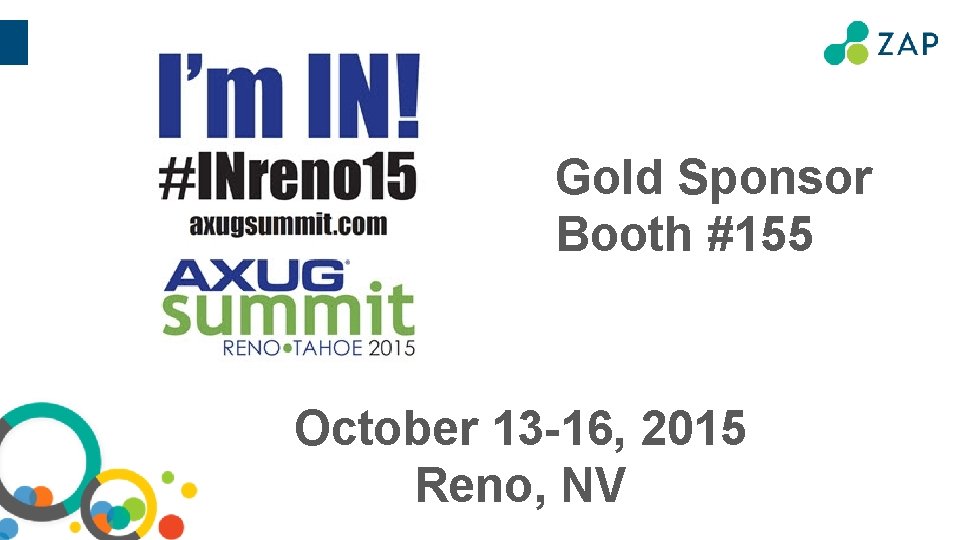 Gold Sponsor Booth #155 October 13 -16, 2015 Reno, NV 