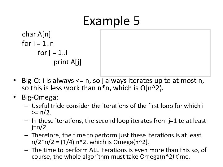 Example 5 char A[n] for i = 1. . n for j = 1.