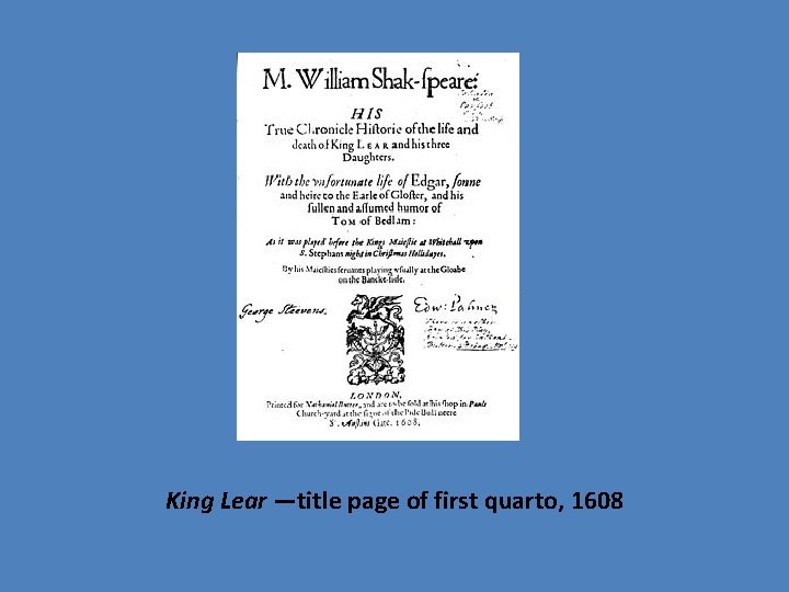 King Lear —title page of first quarto, 1608 