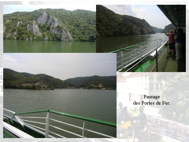Passage des Portes de Fer. 