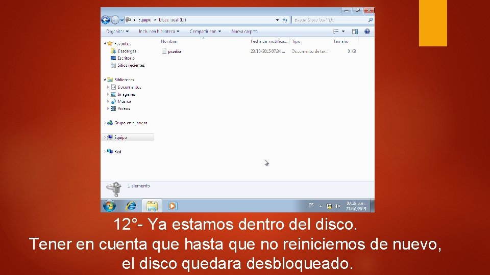 12°- Ya estamos dentro del disco. Tener en cuenta que hasta que no reiniciemos