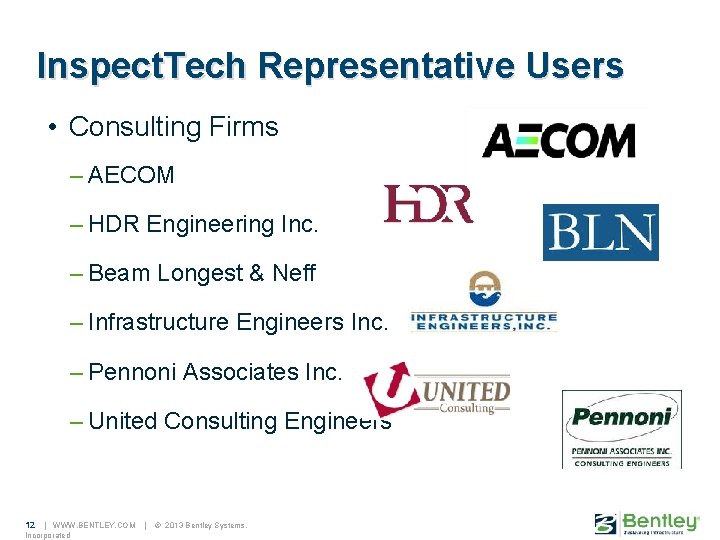 Inspect. Tech Representative Users • Consulting Firms – AECOM – HDR Engineering Inc. –