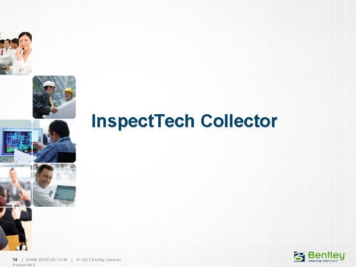 Add Pictur e Add Picture Inspect. Tech Collector Add Pictur e 14 | WWW.
