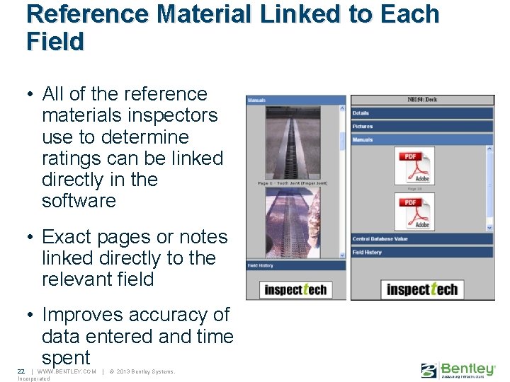 Reference Material Linked to Each Field • All of the reference materials inspectors use