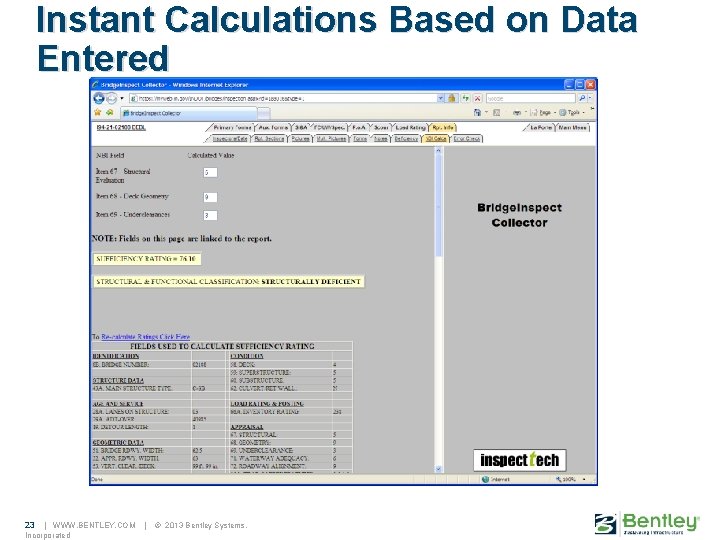 Instant Calculations Based on Data Entered 23 | WWW. BENTLEY. COM Incorporated | ©