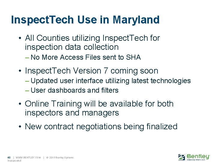 Inspect. Tech Use in Maryland • All Counties utilizing Inspect. Tech for inspection data