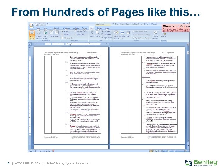 From Hundreds of Pages like this… 9 | WWW. BENTLEY. COM | © 2013
