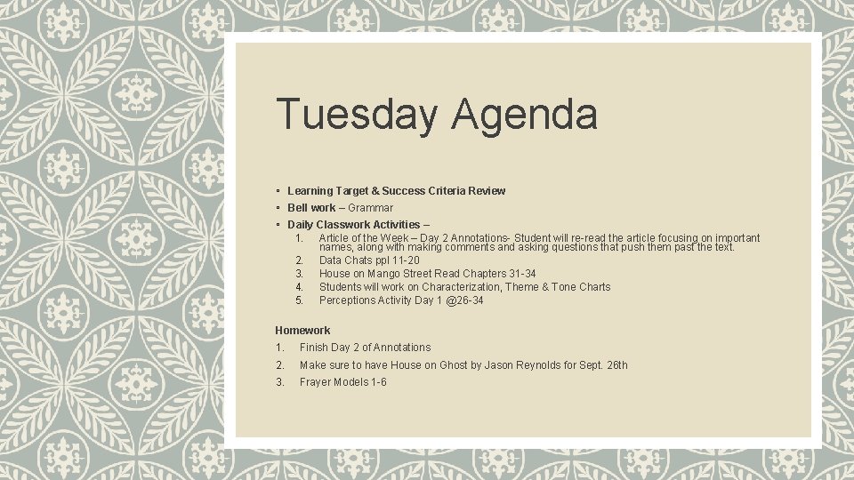 Tuesday Agenda ◦ Learning Target & Success Criteria Review ◦ Bell work – Grammar