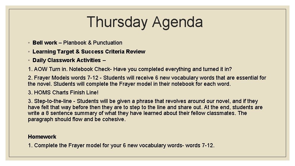 Thursday Agenda ◦ Bell work – Planbook & Punctuation ◦ Learning Target & Success
