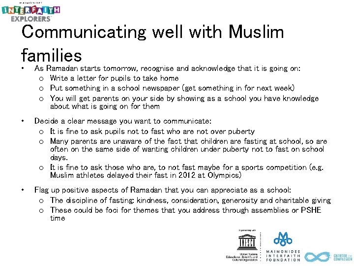 Communicating well with Muslim families • As Ramadan starts tomorrow, recognise and acknowledge that