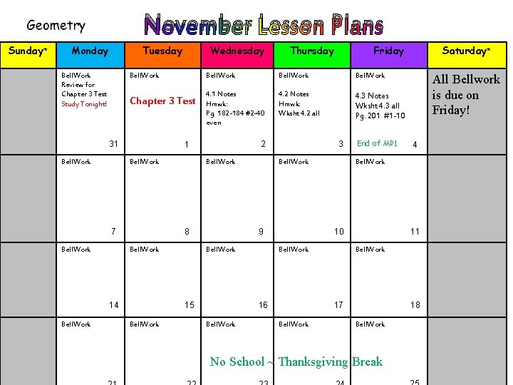 November Lesson Plans Sunday* Monday Tuesday Bell. Work Review for Chapter 3 Test Study