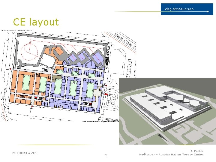 CE layout PP-090313 -a-AFA 7 A. Fabich Med. Austron – Austrian Hadron Therapy Centre