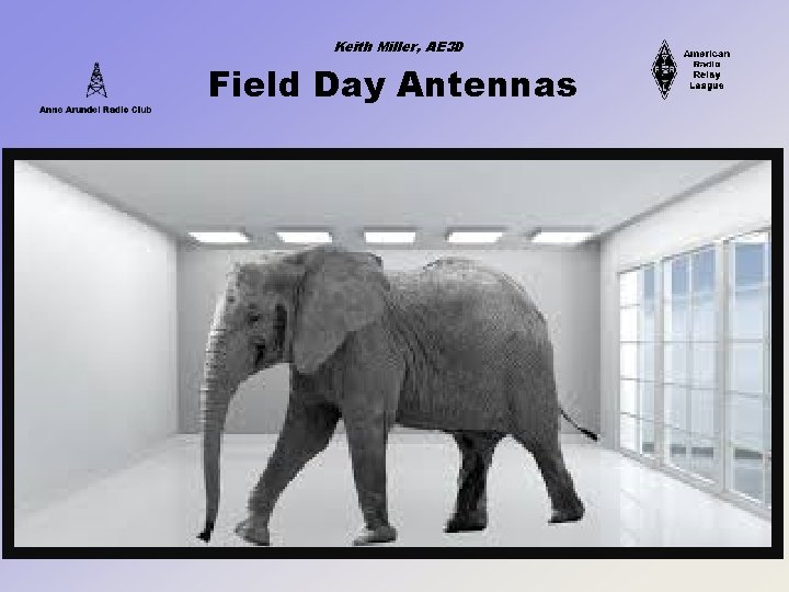 Keith Miller, AE 3 D Field Day Antennas 