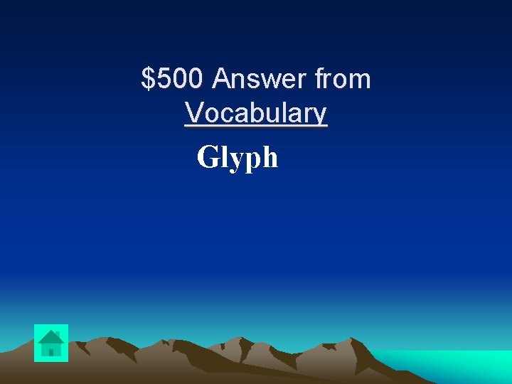 $500 Answer from Vocabulary Glyph 