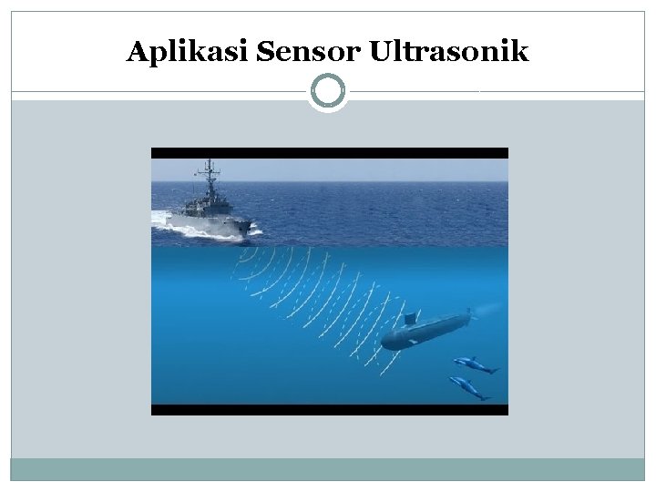 Aplikasi Sensor Ultrasonik 