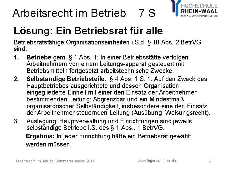 Arbeitsrecht im Betrieb 7 S Lösung: Ein Betriebsrat für alle Betriebsratsfähige Organisationseinheiten i. S. Arbeitsrecht im Betrieb 7 S Lösung: Ein Betriebsrat für alle Betriebsratsfähige Organisationseinheiten i. S.