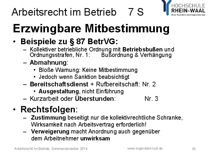 Arbeitsrecht im Betrieb 7 S Erzwingbare Mitbestimmung • Beispiele zu § 87 Betr. VG: Arbeitsrecht im Betrieb 7 S Erzwingbare Mitbestimmung • Beispiele zu § 87 Betr. VG: