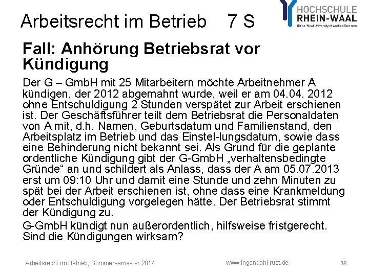 Arbeitsrecht im Betrieb 7 S Fall: Anhörung Betriebsrat vor Kündigung Der G – Gmb. Arbeitsrecht im Betrieb 7 S Fall: Anhörung Betriebsrat vor Kündigung Der G – Gmb.