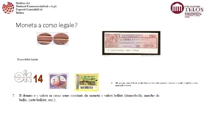 Moneta a corso legale? 