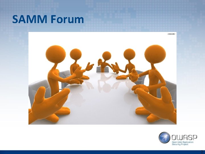 SAMM Forum 2 