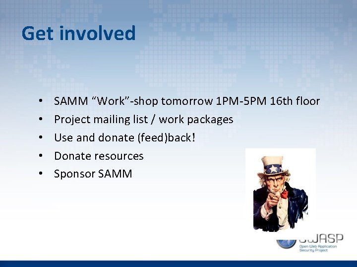 Get involved • • • SAMM “Work”-shop tomorrow 1 PM-5 PM 16 th floor