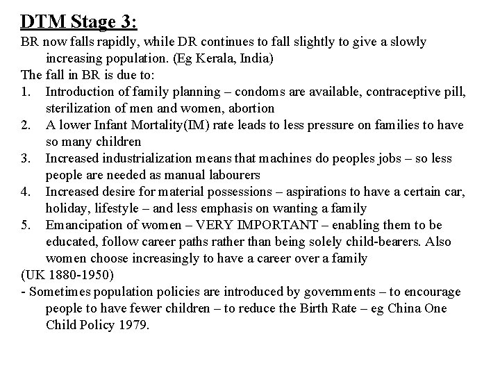 DTM Stage 3: BR now falls rapidly, while DR continues to fall slightly to