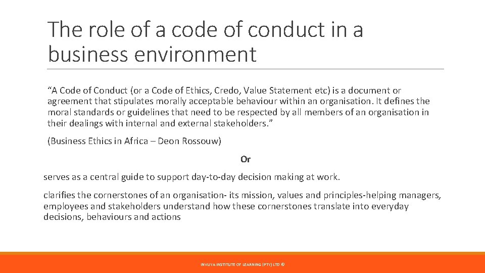 The role of a code of conduct in a business environment “A Code of