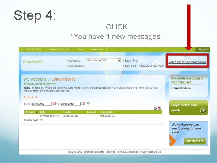 Step 4: CLICK “You have 1 new messages” 