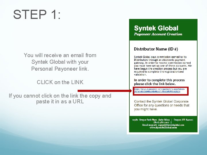 STEP 1: You will receive an email from Syntek Global with your Personal Payoneer