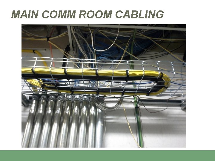 MAIN COMM ROOM CABLING 