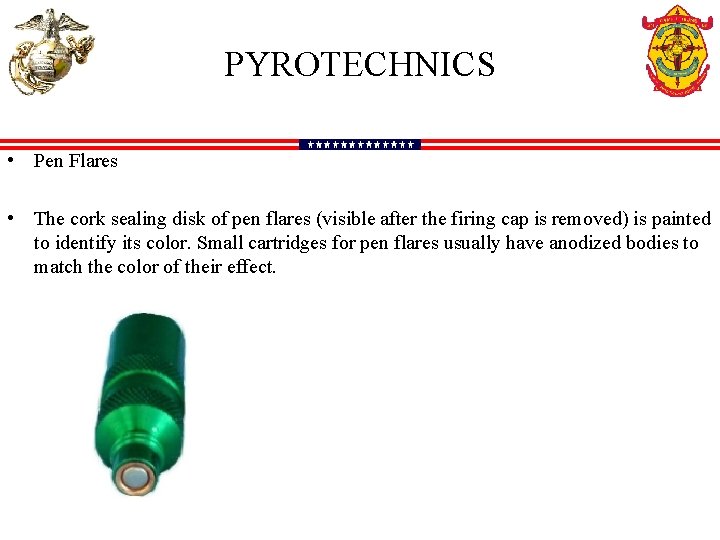 PYROTECHNICS • Pen Flares • The cork sealing disk of pen flares (visible after
