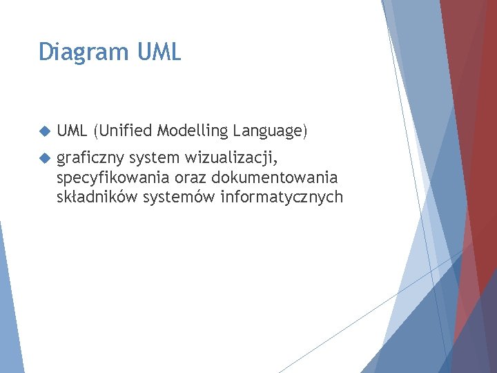 Diagram UML (Unified Modelling Language) graficzny system wizualizacji, specyfikowania oraz dokumentowania składników systemów informatycznych