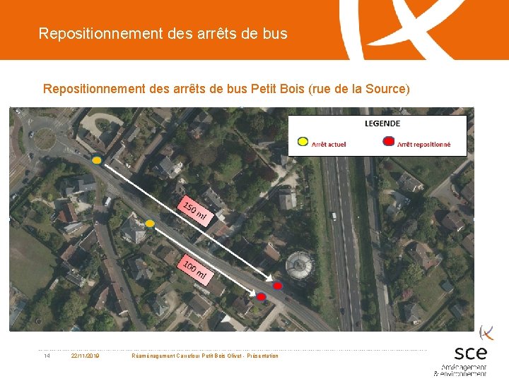 Repositionnement des arrêts de bus Petit Bois (rue de la Source) 14 22/11/2019 Réaménagement