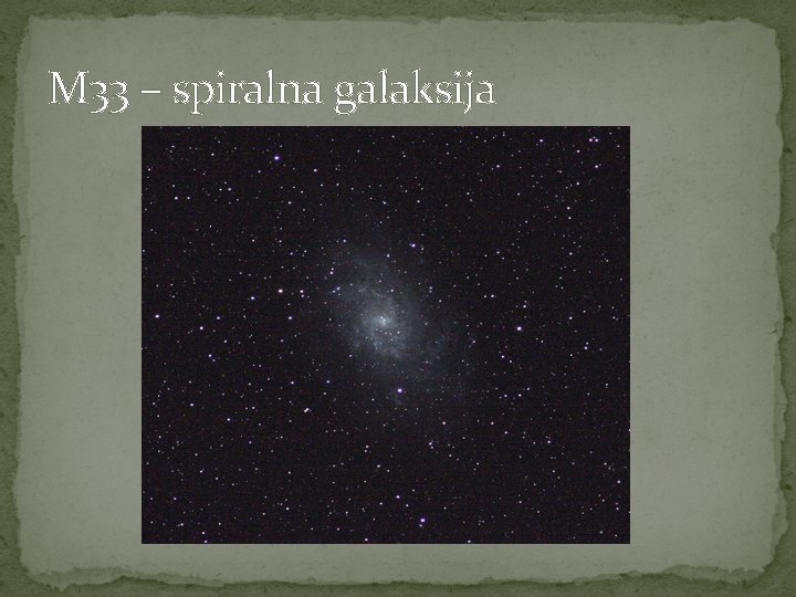 M 33 – spiralna galaksija 